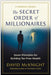 The Secret Order of Millionaires: Seven Principles for Building Tax-Free Wealth by David McKnight