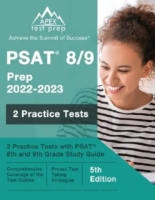 PSAT 8/9 Prep 2022 - 2023: 2 Practice Tests with PSAT 8th and 9th Grade Study Guide [5th Edition] by J. M. Lefort