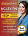 NCLEX PN Examination Study Guide: 3 NCLEX PN Practice Tests (450+ Questions) and Review Prep Book [3rd Edition] by Joshua Rueda