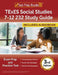 TExES Social Studies 7-12 232 Study Guide: Exam Prep and Practice Test [3rd Edition] by Lydia Morrison