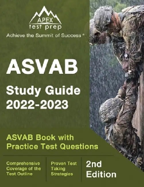 ASVAB Study Guide 2022-2023: ASVAB Prep Book with Practice Test Questions [2nd Edition] by J. M. Lefort