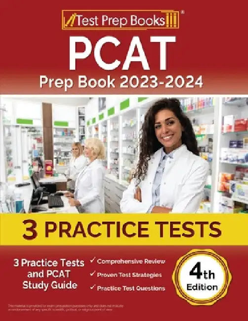 PCAT Prep Book 2023-2024: 3 Practice Tests and PCAT Study Guide [4th Edition] by Joshua Rueda