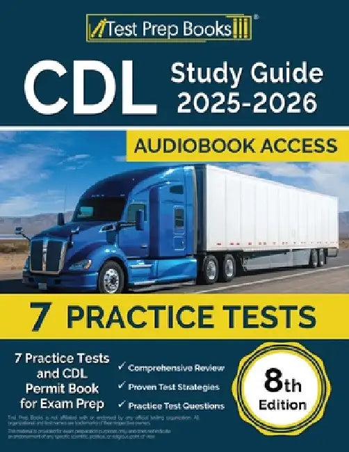 CDL Study Guide 2025-2026: 7 Practice Tests and CDL Permit Book for Exam Prep [8th Edition] by Lydia Morrison
