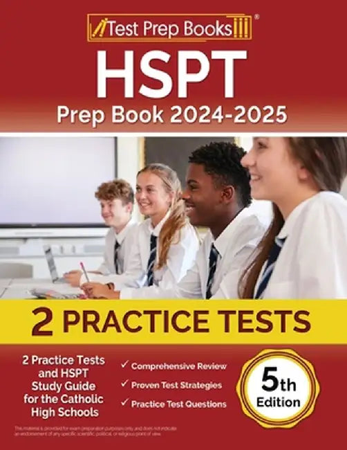 HSPT Prep Book 2024-2025: 2 Practice Tests and HSPT Study Guide for Catholic High Schools [5th Edition] by Lydia Morrison