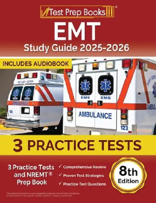EMT Study Guide 2025-2026: 3 Practice Tests and NREMT Prep Book [8th Edition] by Lydia Morrison