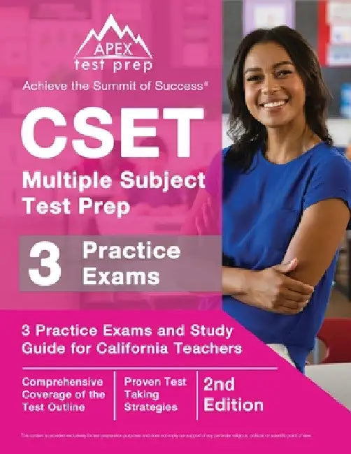 CSET Multiple Subject Test Prep: 3 Practice Exams and Study Guide for California Teachers [2nd Edition] by J. M. Lefort