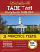 TABE Test Study Guide 2023-2024: 3 TABE Practice Tests and Prep Book for the 11/12 Exam [5th Edition] by Joshua Rueda