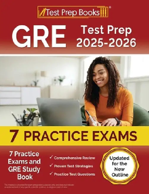 GRE Test Prep 2025-2026: 7 Practice Exams and GRE Study Book [Updated for the New Outline] by Joshua Rueda