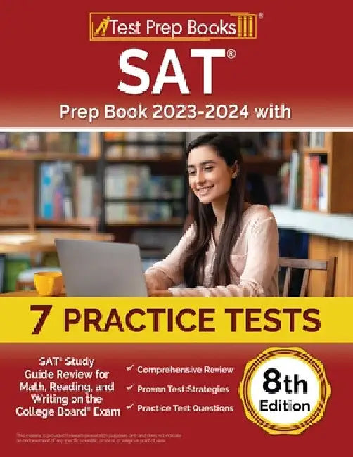 SAT Prep Book 2023-2024 with 7 Practice Tests: SAT Study Guide Review for Math, Reading, and Writing on the College Board Exam [8th Edition] by Joshua Rueda