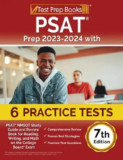 PSAT Prep 2023-2024 with 6 Practice Tests: PSAT NMSQT Study Guide and Review Book for Reading, Writing, and Math on the College Board Exam [7th Editio by Joshua Rueda