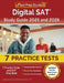 Digital SAT Study Guide 2024 and 2025: 7 Practice Tests and SAT Prep Book [Updated for the New Exam Outline] by Lydia Morrison