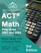 ACT Math Prep Book 2021 and 2022: Study Guide with 3 Practice Tests [3rd Edition] by Matthew Lanni
