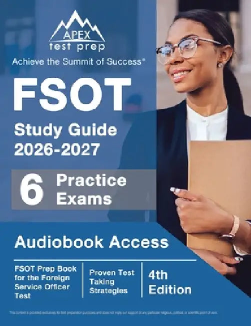 FSOT Study Guide 2026-2027: 6 Practice Exams and FSOT Prep Book for the Foreign Service Officer Test [3rd Edition] by J. M. Lefort