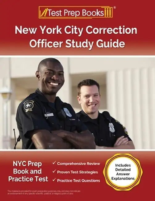 New York City Correction Officer Study Guide: NYC Prep Book and Practice Test [Includes Detailed Answer Explanations] by Lydia Morrison