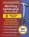 Med Surg Certification Review Book: CMSRN Study Guide and Medical Surgical (RN-BC) Exam Prep with Practice Test Questions [5th Edition] by Joshua Rueda