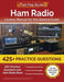 Ham Radio License Manual for the General Exam: 425+ Practice Questions and Ham Radio Book [For the 2022-2026 Question Set] by Lydia Morrison