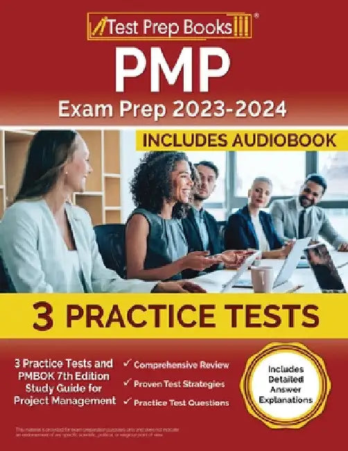 PMP Exam Prep 2023-2024: 3 Practice Tests and PMBOK 7th Edition Study Guide for Project Management [Includes Detailed Answer Explanations] by Joshua Rueda