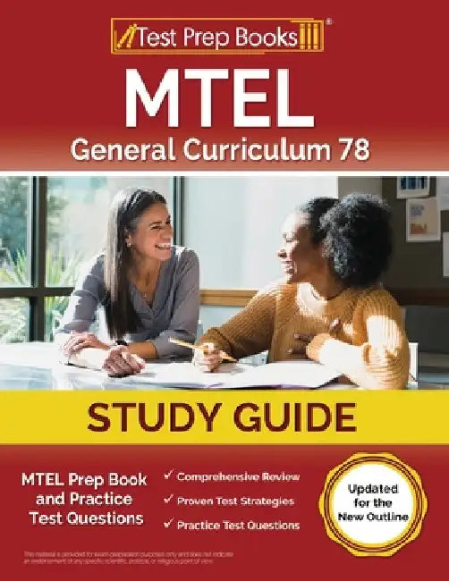 MTEL General Curriculum 78 Study Guide: MTEL Prep Book and Practice Test Questions [Updated for the New Outline] by Joshua Rueda