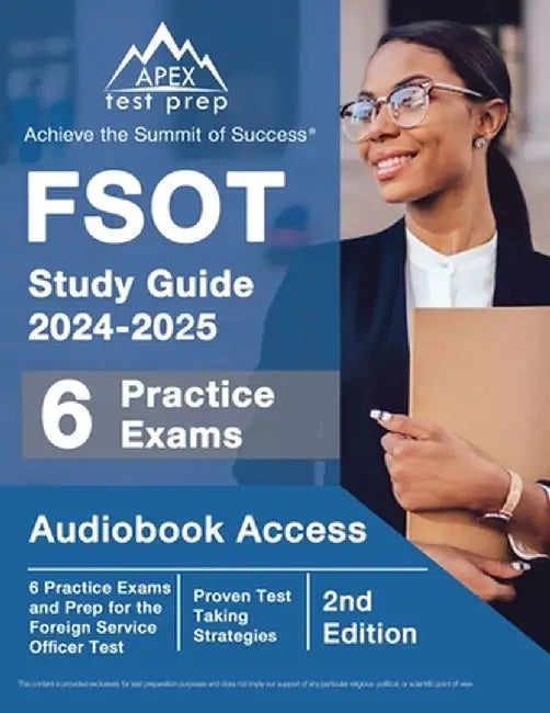 FSOT Study Guide 2024-2025: 6 Practice Exams and Prep for the Foreign Service Officer Test [2nd Edition] by J. M. Lefort