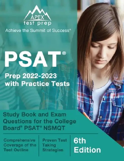 PSAT Prep 2022 - 2023 with Practice Tests: Study Book and Exam Questions for the College Board PSAT NSMQT [6th Edition] by Matthew Lanni