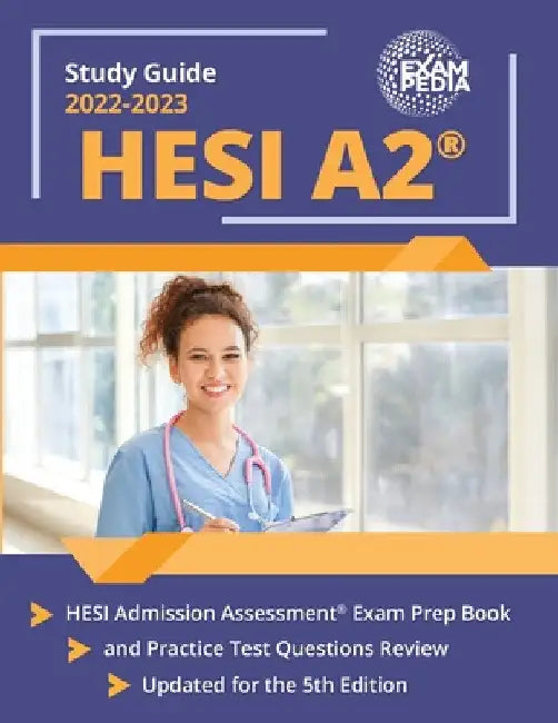 HESI A2 Study Guide 2023-2024: HESI Admission Assessment Exam Prep Book ...