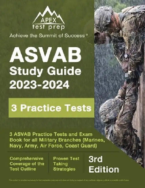 ASVAB Study Guide 2023-2024: 3 ASVAB Practice Tests and Exam Prep Book for All Military Branches (Marines, Navy, Army, Air Force, Coast Guard) [3rd by J. M. Lefort
