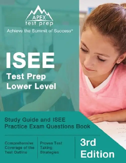 ISEE Test Prep Lower Level: Study Guide and ISEE Practice Exam Questions Book [3rd Edition] by Matthew Lanni