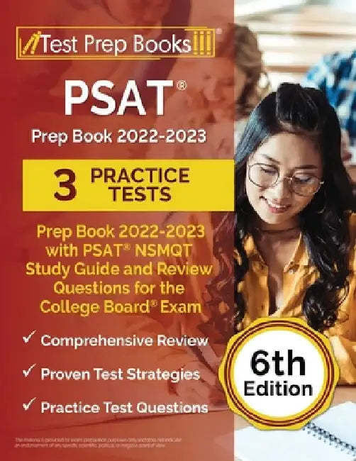 PSAT Prep Book 2022-2023 with 3 Practice Tests: PSAT NSMQT Study Guide and Review Questions for the College Board Exam [6th Edition] by Joshua Rueda
