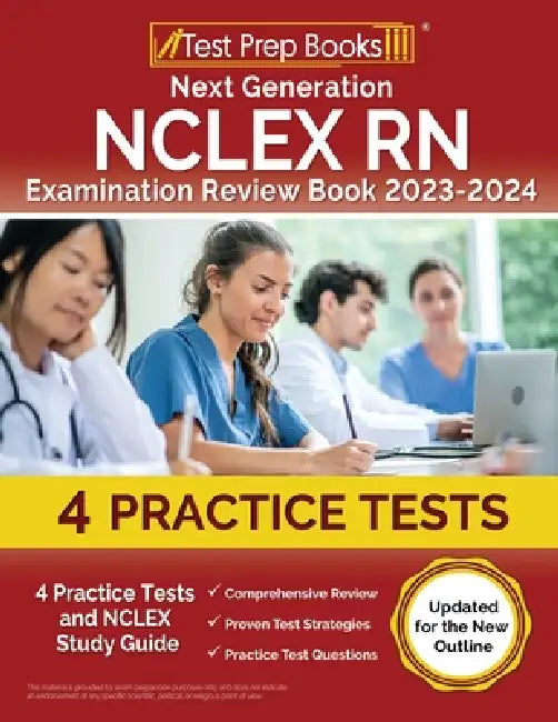 Next Generation NCLEX RN Examination Review Book 2023 - 2024: 4 Practice Tests and NCLEX Study Guide [Updated for the New Outline] by Joshua Rueda