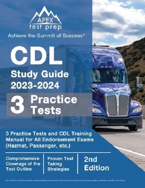 CDL Study Guide 2023-2024: 3 Practice Tests and CDL Training Manual Book for All Endorsement Exams (Hazmat, Passenger, etc.) [2nd Edition] by J. M. Lefort