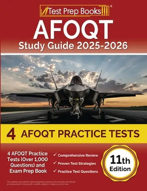 AFOQT Study Guide 2024-2025: 4 AFOQT Practice Tests (Over 1,000 Questions) and Exam Prep Book [11th Edition] by Lydia Morrison