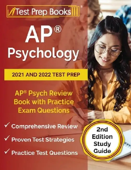 AP Psychology 2021 and 2022 Test Prep: AP Psych Review Book with Practice Exam Questions [2nd Edition Study Guide] by Joshua Rueda