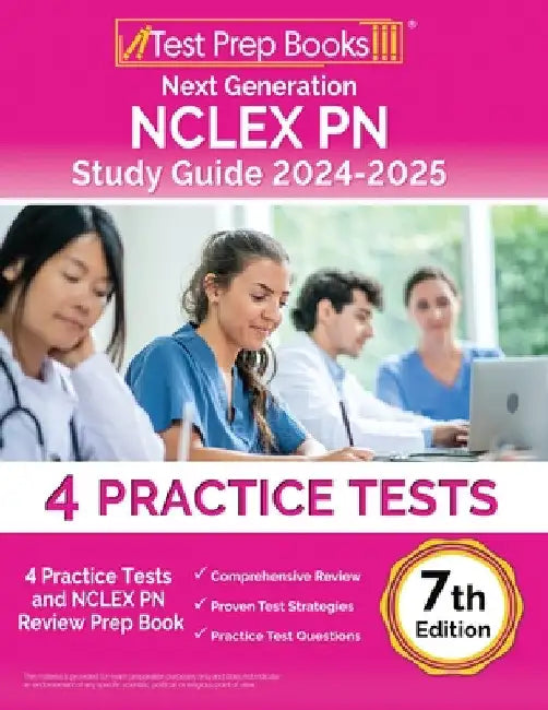 Next Generation NCLEX PN Study Guide 2024-2025: 4 Practice Tests and NCLEX PN Review Prep Book [7th Edition] by Lydia Morrison