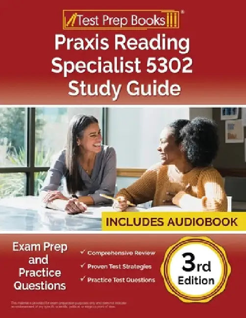 Praxis Reading Specialist 5302 Study Guide: Exam Prep and Practice Questions [3rd Edition] by Lydia Morrison