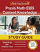 Praxis Math 5165 Content Knowledge Study Guide: Exam Prep and Practice Test [Includes Detailed Answer Explanations] by Joshua Rueda