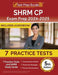 SHRM CP Exam Prep 2024-2025: 7 Practice Tests and SHRM Study Guide [5th Edition] by Lydia Morrison