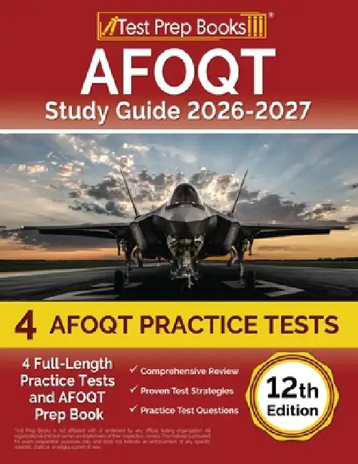 AFOQT Study Guide 2026-2027: 4 Full-Length Practice Tests and AFOQT Prep Book [12th Edition] by Lydia Morrison