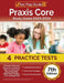 Praxis Core Study Guide 2023-2024: 4 Practice Tests and Praxis Core Academic Skills for Educators Exam Prep Book (Math 5733, Reading 5713, Writing 572 by Joshua Rueda