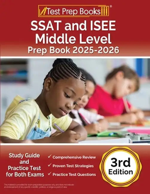 SSAT and ISEE Middle Level Prep Book 2025-2026: Study Guide and Practice Test for Both Exams [3rd Edition] by Lydia Morrison