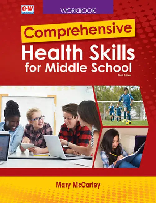 Comprehensive Health Skills for Middle School by Mary McCarley