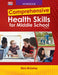 Comprehensive Health Skills for Middle School by Mary McCarley