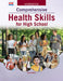 Comprehensive Health Skills for High School by Goodheart-Willcox Publisher