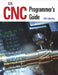 CNC Programmer's Guide by Rick Calverley