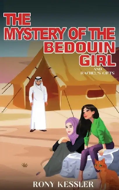 The Mystery of the Bedouin Girl by Rony Kessler