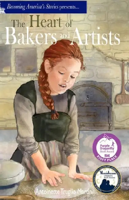 The Heart of Bakers and Artists by Antoinette Truglio Martin