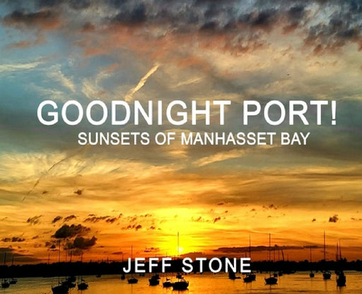 Goodnight Port! by Jeff Stone