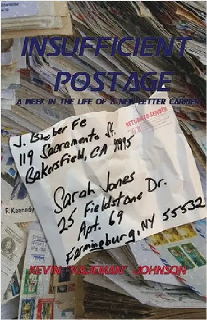 Insufficient Postage by Johnson, Kevin
