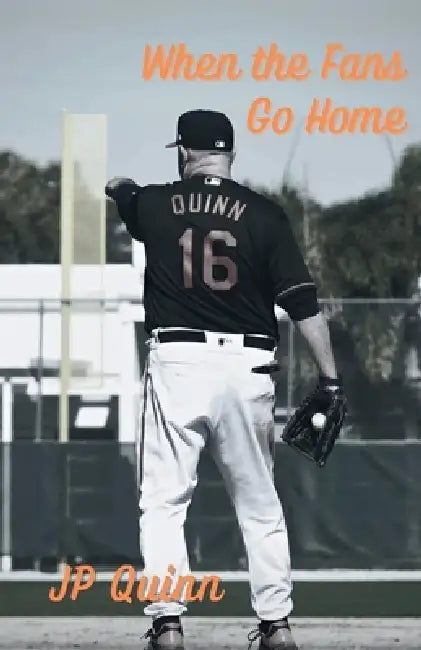 When the Fans Go Home by Jp Quinn