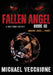 Fallen Angel III: Anarchy, Chaos....Peace? by Michael Vecchione