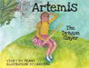 Artemis The Dragon Slayer by Penny Pappas Gregoriou, Christina Gregoriou